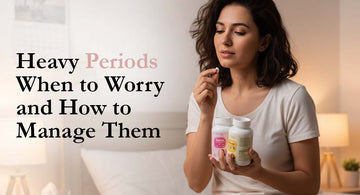 Heavy Periods: When to Worry and How to Manage Them
